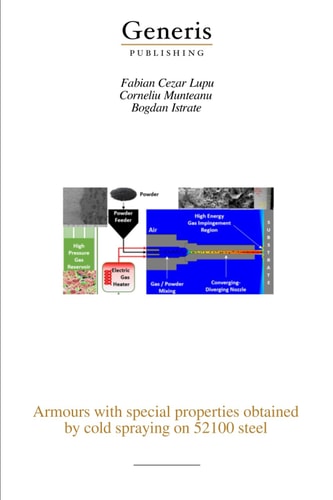 Armours with Special Properties Obtained by Cold Spraying on 52100 Steel