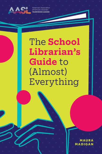 The School Librarians Guide to (Almost) Everything