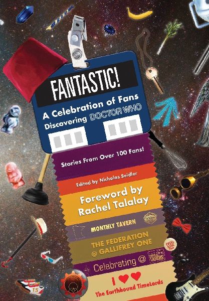Fantastic!: A Celebration of Fans Discovering Doctor Who