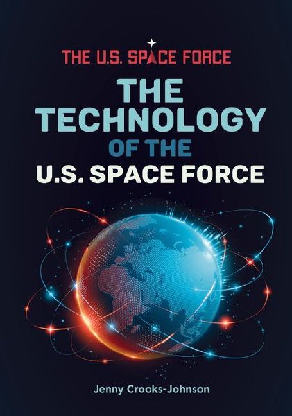 The Technology of the U.S. Space Force