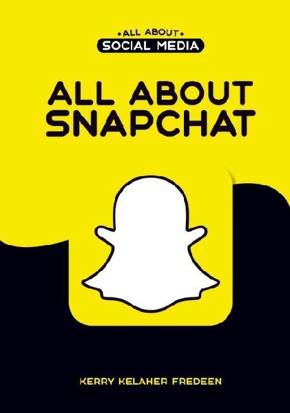 All about Snapchat
