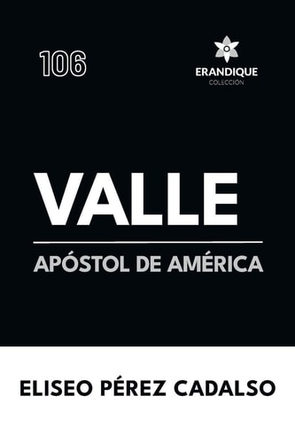 Valle, Apóstol de América