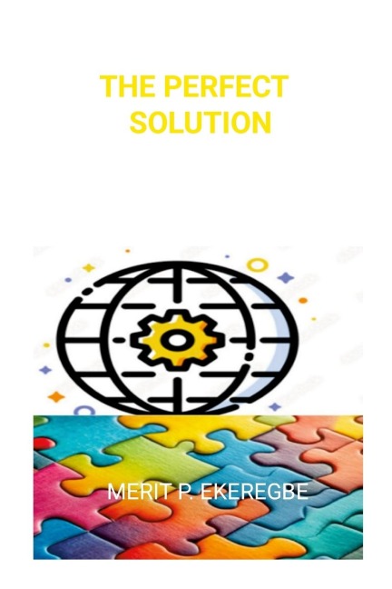 THE PERFECT SOLUTION