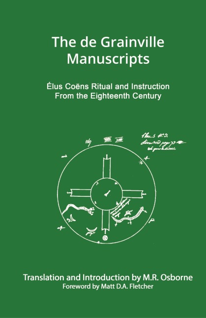 The de Grainville Manuscripts: Élus Coëns Ritual and Instruction from the Eighteenth Century
