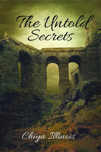The Untold Secrets The Enigmatic and Adventure Chronicles