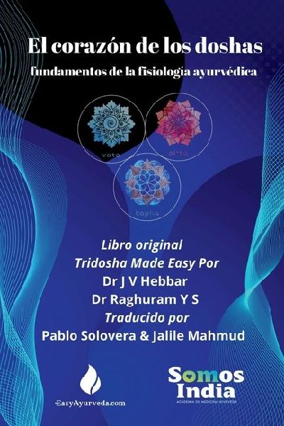 El corazón de los doshas: fundamentos de la fisiología ayurvédica