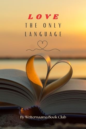 Love The Only Language