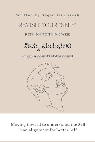 Revisit Your SELF Rethink to Think Wise