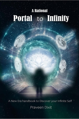 A Rational Portal to Infinity A New Era Handbook to Discover Your Infinite Self