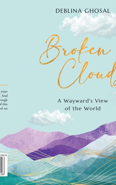 Broken Clouds: A Wayward's View of the World