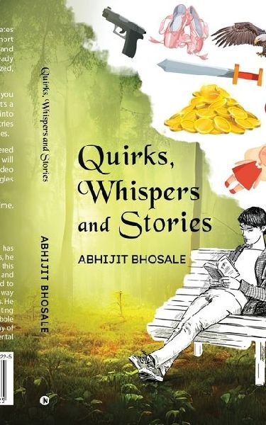 Quirks, Whispers and Stories