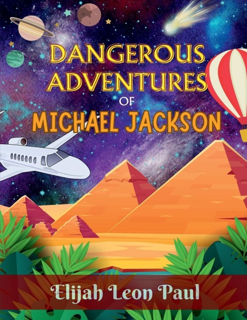 Dangerous Adventures of Michael Jackson