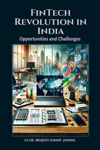 FinTech Revolution in India Opportunities and Challenges