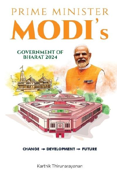 Prime Minister Modi's Government of Bharat 2024: Change > Development > Future