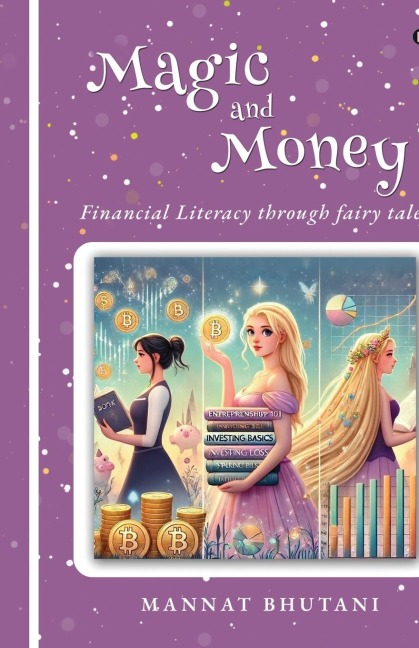 Magic and Money: Financial Literacy through fairy tales