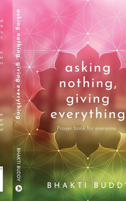 asking nothing, giving everything: Prayer book for everyone