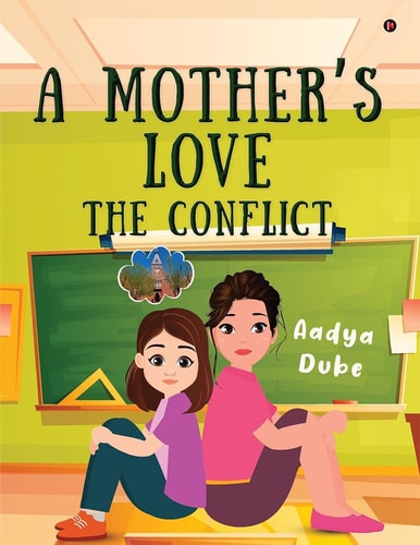A Mother's Love The Conflict