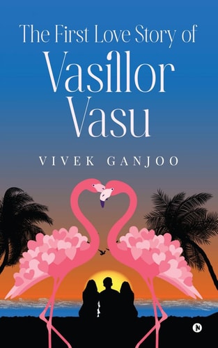 The First Love Story of Vasillor Vasu Relive the Story of Your First Love, and Perhaps, Your First Heart Break Nostalgic Tale of College Romance
