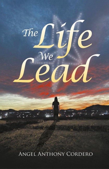 The Life We Lead