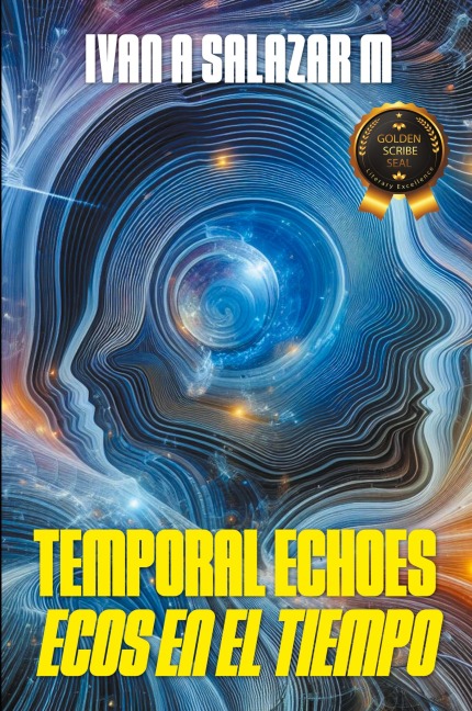 Temporal Echoes / Ecos En El Tiempo