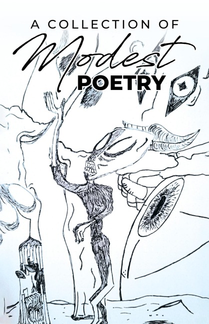 A Collection of Modest Poetry