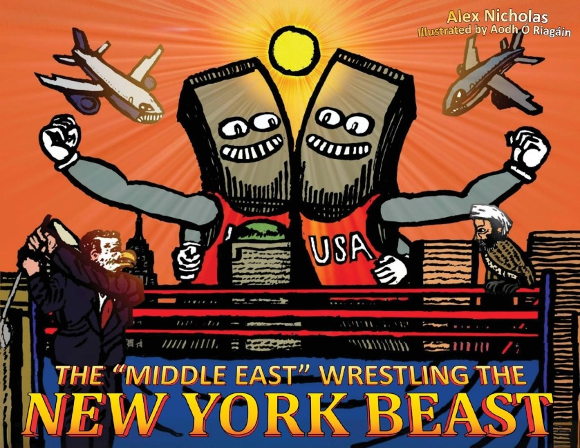 The "Middle East" Wrestling the New York Beast