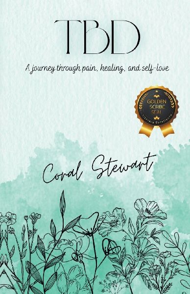 TBD: A journey through pain, healing, and self-love