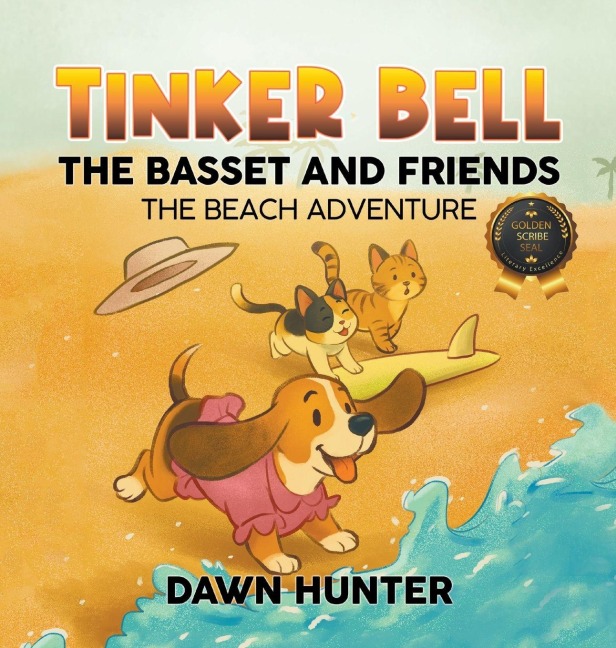 Tinker Bell the Basset and Friends: The Beach Adventure