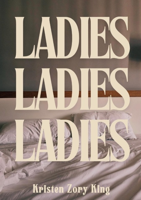 Ladies, Ladies, Ladies