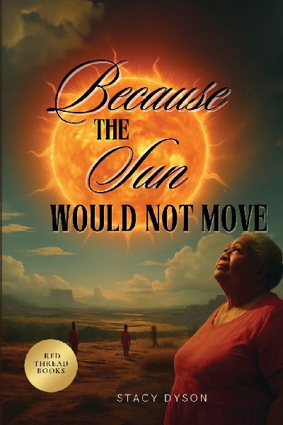 Because the Sun Would Not Move