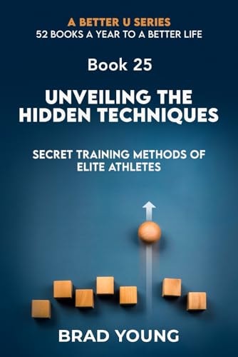 Unveiling The Hidden Techniques Secret Training Methods Of Elite Athletes