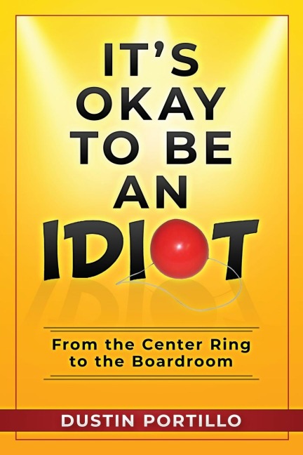 Its Okay To Be An IDIOT