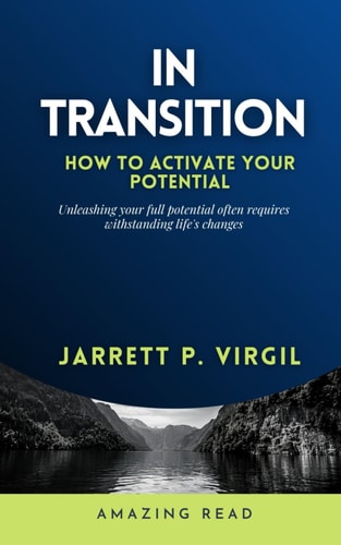 In Transition How to Activate Your Potential