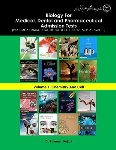 Biology For Medical, Dental and Pharmaceutical Admission Tests (IMAT, MCAT, BMAT, PCAT, UKCAT, TOLC-F, UCAS, MFP, A-Level, ...)