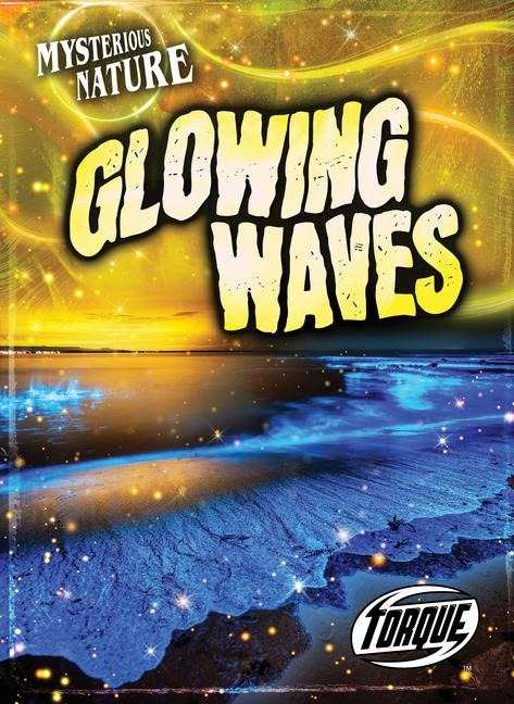 Glowing Waves