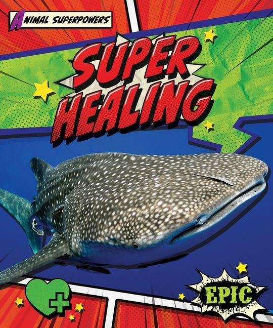 Super Healing