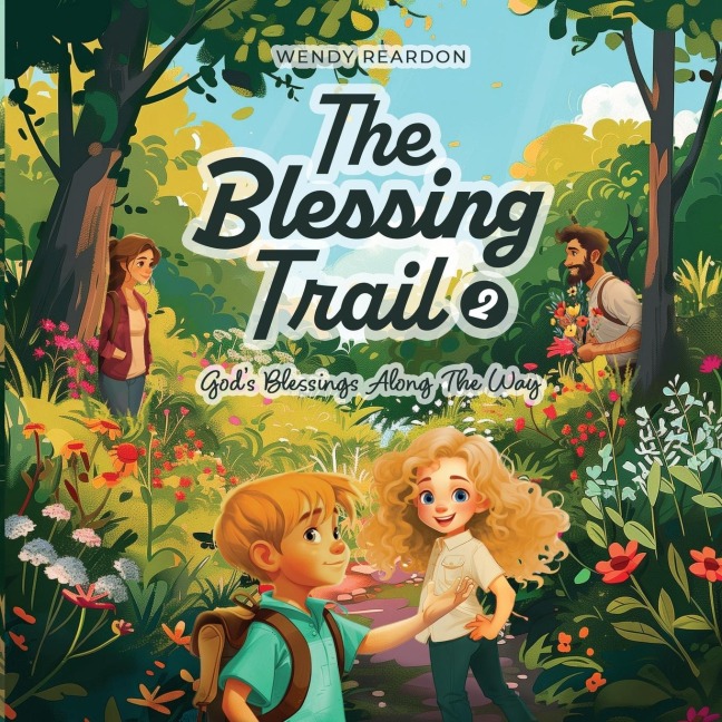 The Blessing Trail Book 2: Gods Blessings Along The Way