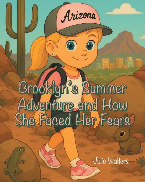 Brooklyns Summer Adventure and How She Faced Her Fears