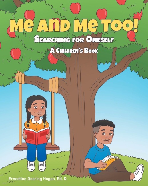 Me and Me Too!: Searching for Oneself A Childrens Book