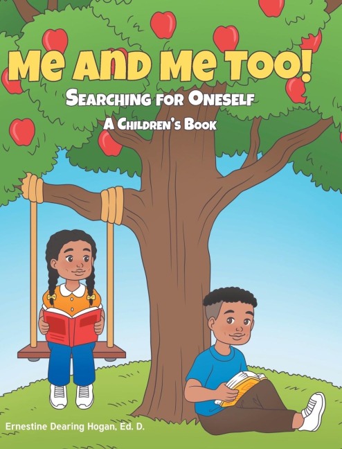 Me and Me Too!: Searching for Oneself A Childrens Book