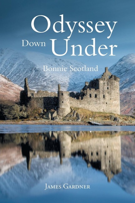 Odyssey Down Under: Bonnie Scotland