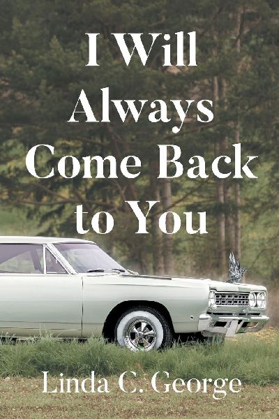 I Will Always Come Back to You