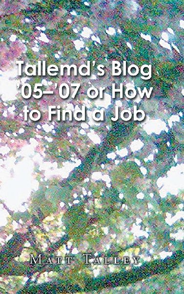 Tallemds Blog 05 - 07 Or How to Find a Job