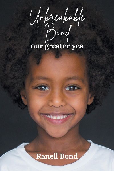 Unbreakable Bond: our greater yes