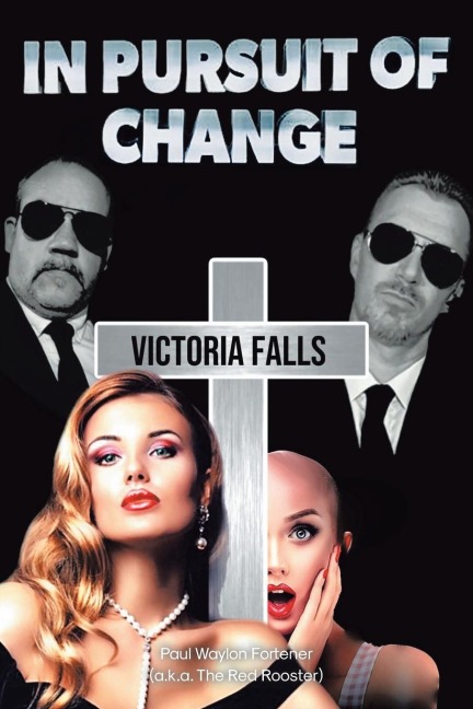 In Pursuit of Change: Victoria Falls