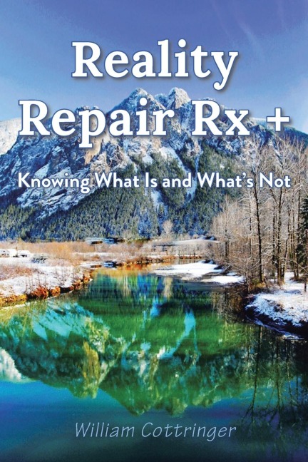Reality Repair Rx +: Knowing What Is and Whats Not