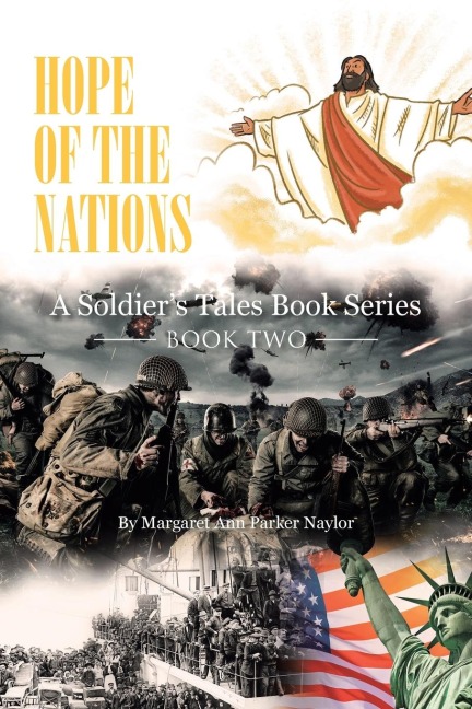 Hope of the Nations: A Soldiers Tales Book Series: Book Two