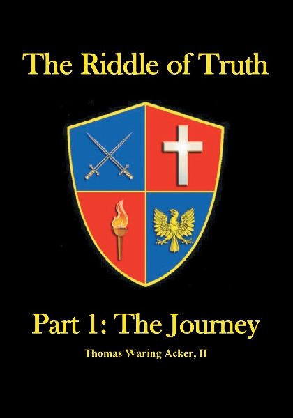 The Riddle of Truth: Part 1: The Journey