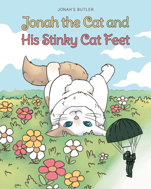 Jonah the Cat and His Stinky Cat Feet