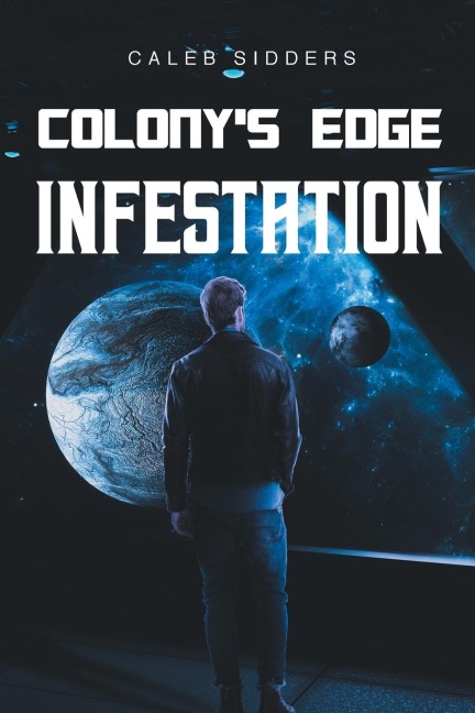 Colonys Edge: Infestation